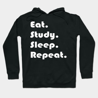 Eat Study Sleep Repeat Hoodie